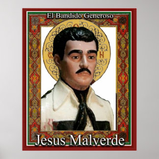 Jesus Malverde der großzügige Bandit Poster
