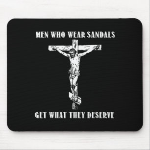 Jesus Männer die Sandalen tragen bekommen was sie Mousepad