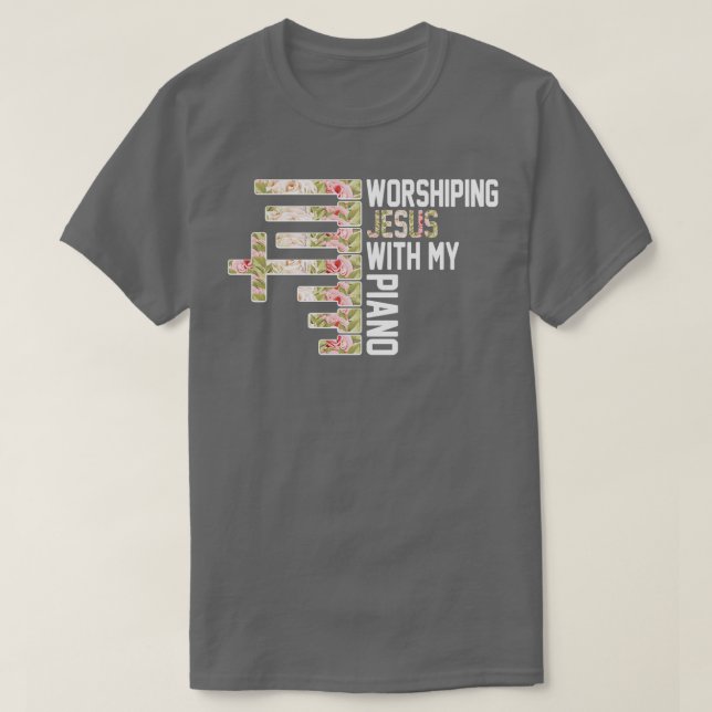 Jesus mit meinem Klaviermusiker verehren T-Shirt (Design vorne)