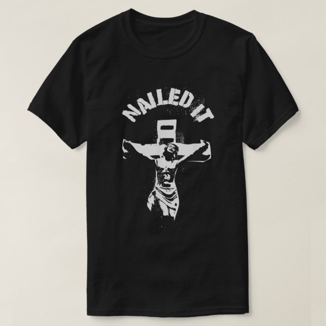 Jesus Nail It Atheist Punk Goth T-Shirt (Design vorne)
