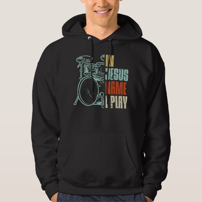 Jesus Name ich spiele Trommeln Gott trüben Musik C Hoodie (Vorderseite)