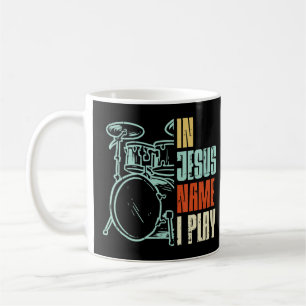 Jesus Name ich spiele Trommeln Gott trüben Musik C Kaffeetasse