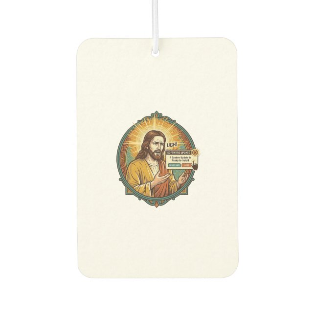 Jesus Nervenaufreibendes Software-Update Pop-up Bü Autolufterfrischer (Vorderseite)