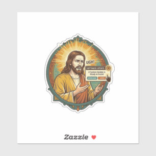 Jesus nervige Software-Update-Popup-Bürohumor Aufkleber