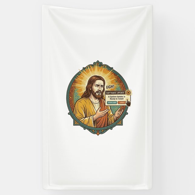 Jesus nervige Software-Update-Popup-Bürohumor Banner (Vertikal)