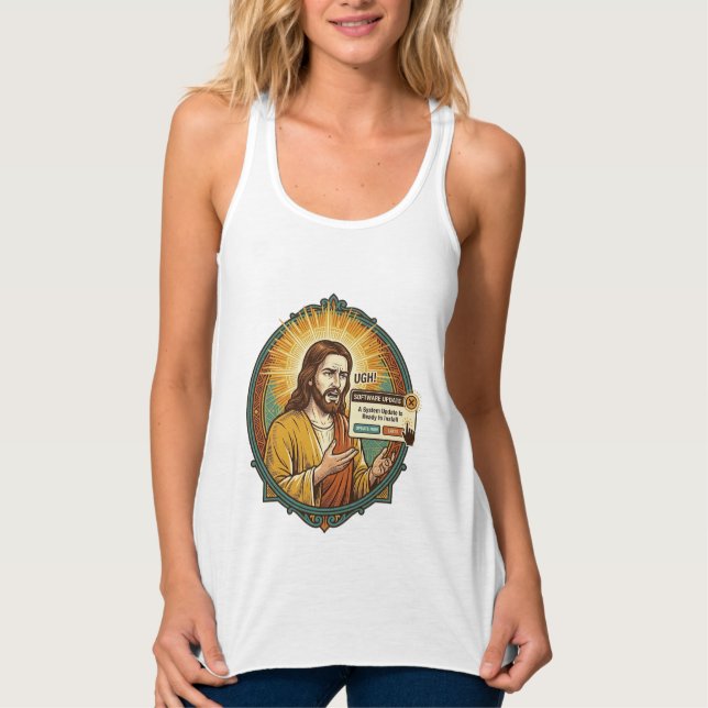 Jesus nervige Software-Update-Popup-Bürohumor Tank Top (Vorderseite)