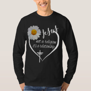 Jesus nicht eine Religion Es ist eine Beziehung Gl T-Shirt