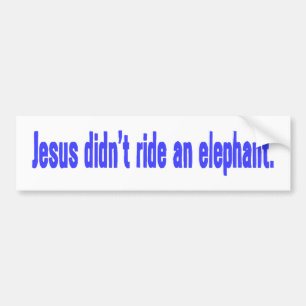 Jesus No Ride Elephant Bumper Autoaufkleber