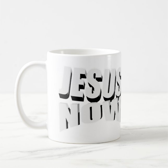 Jesus Now Cup 3D Kaffeetasse (Links)