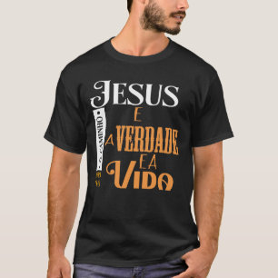 Jesus o caminho verdade vida joão 14 6 cristão T-Shirt