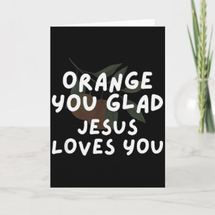 Jesus Orange Du Froh Bist Jesus Liebt Christlicher Karte