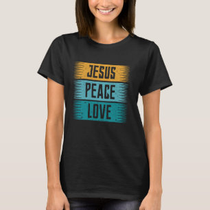 Jesus Peace Liebe Glaube Religion Christlich Retro T-Shirt