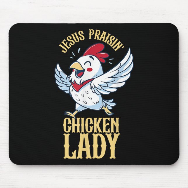 Jesus Praisin Chicken Lady Hühnchen Lover Bauer Ch Mousepad (Vorne)
