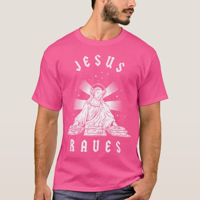 Jesus Rave T-Shirt (Vorderseite)