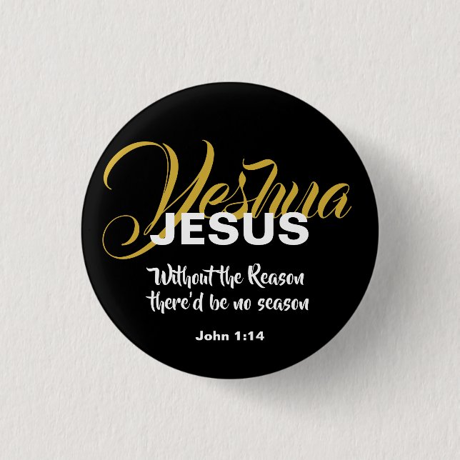 JESUS REASON SAASON Christliche Schrift Weihnachte Button (Vorderseite)