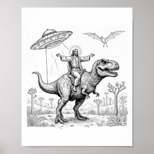 Jesus reitet auf Dinosaurier T-Rex Ufo jagt Alien Poster