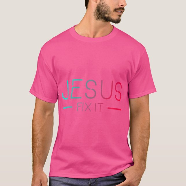 Jesus repariert es T-Shirt (Vorderseite)
