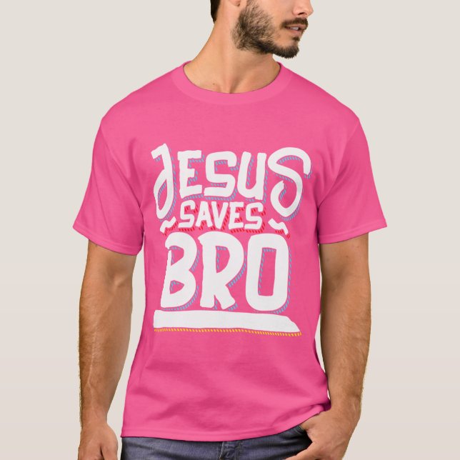 Jesus Rette Bro - Funny Jesus T-Shirt (Vorderseite)