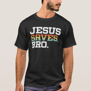 Jesus Rette Bro Religiösen Pastor Christlich glaub T-Shirt