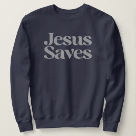 Jesus Rette Christlich, auf Glauben basierende Ins Sweatshirt