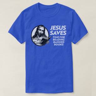 Jesus rette, indem er Bibliotheksbücher ausliest T-Shirt