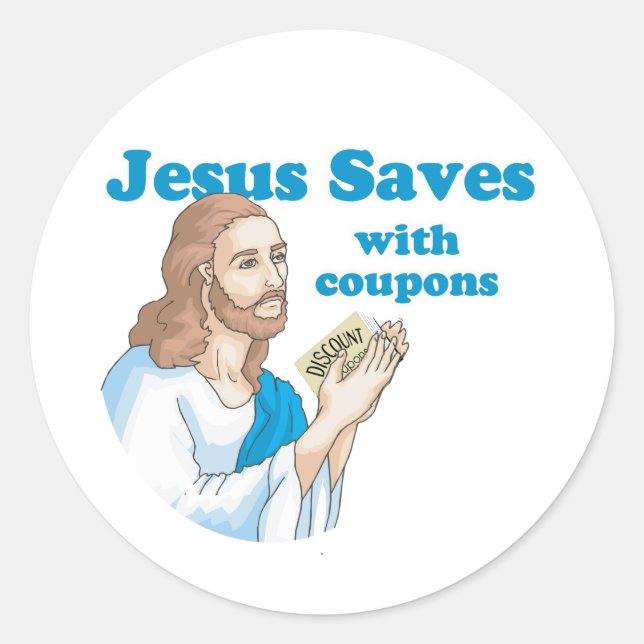 Jesus rette mit Coupons Runder Aufkleber (Vorderseite)