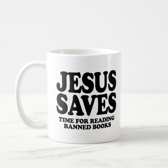 Jesus rette Zeit für das Lesen verbotener Bücher Kaffeetasse (Links)