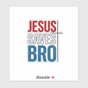Jesus rettet Bro Christliche Typografie T-Shirt De Aufkleber