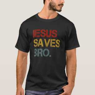Jesus rettet Bruder Vintage Christlicher Glaube Je T-Shirt