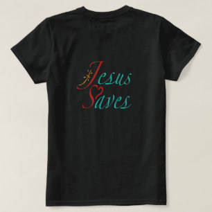 Jesus rettet christlicher Spruch T-Shirt