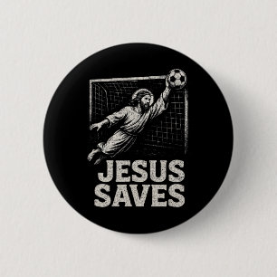 Jesus rettet - Fußball-Torhüter christliche Inspir Button