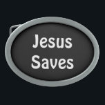 Jesus rettet ovale gürtelschnalle<br><div class="desc">Für den Gott,  der so der Welt geliebt wird,  die er gab seinem nur gezeugten Sohn,  kommt das,  das wer auch immer an ihn glaubt,  nicht um,  aber hat ewiges Leben.  John-3:16</div>