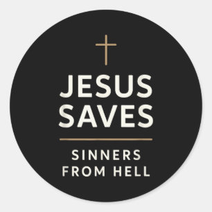 Jesus rettet Sünder vor der Hölle Evangeliums Runder Aufkleber