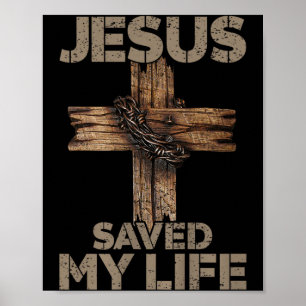 Jesus rettete mein Leben Christliches Kreuz Gott G Poster