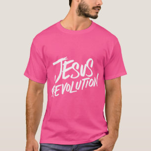 Jesus Revolution unaufhaltsam T-Shirt