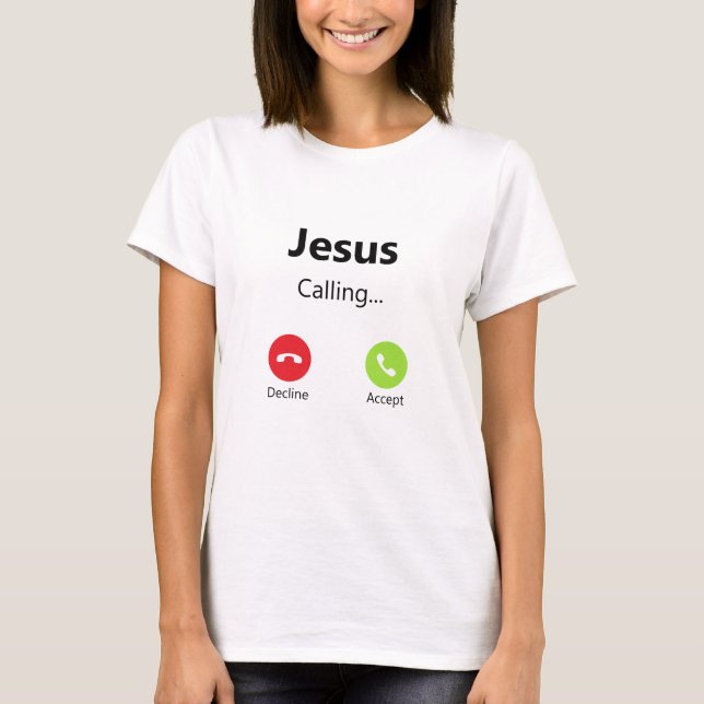 Jesus rief das eingehende Telefon für Christlich T-Shirt (Vorderseite)