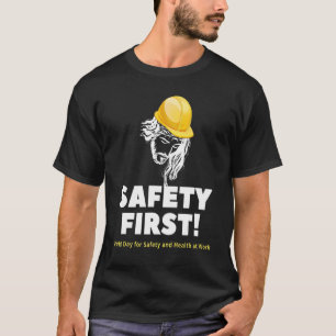 Jesus Safety Erster Welttag für Sicherheit und Ges T-Shirt