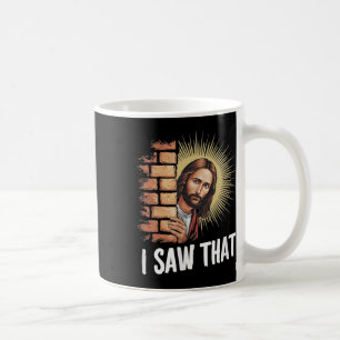 Jesus sagt, ich habe das gesehen, er weiß alles, L Kaffeetasse