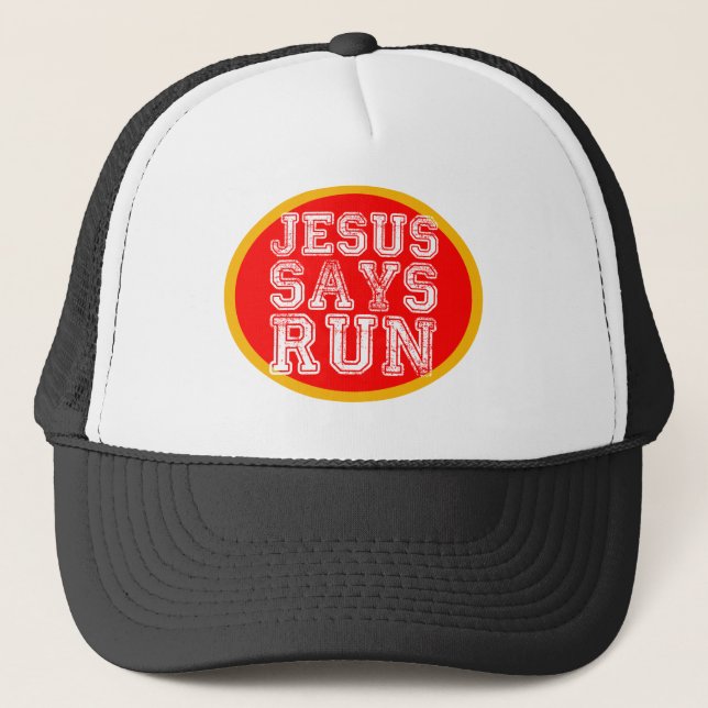 Jesus sagt Lauf Truckerkappe (Vorderseite)