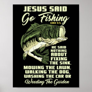 Jesus sagte, geh fischen Fischgeschichte Bibel Ang Poster