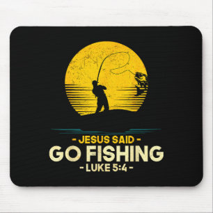 Jesus sagte geh fischen Lukas 5_4 Christliche Fisc Mousepad