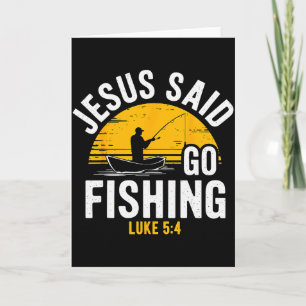 Jesus sagte geh fischen Lukas 5-4 Christlicher Fis Karte