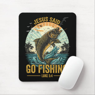 Jesus sagte geh fischen Lukas 5 4  Mousepad