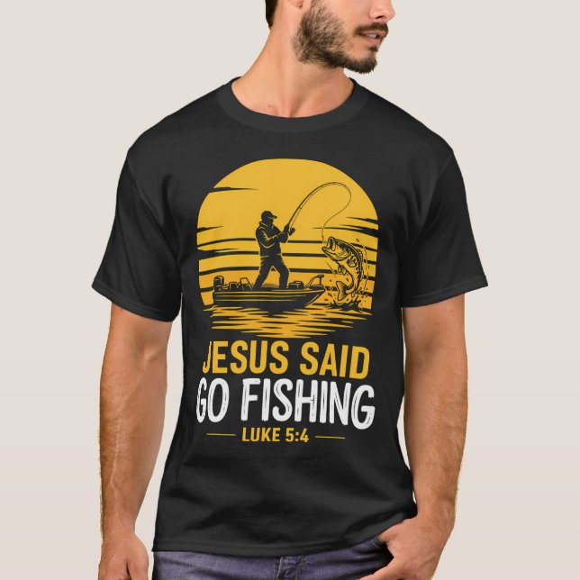 Jesus sagte geh fischen T-Shirt (Vorderseite)