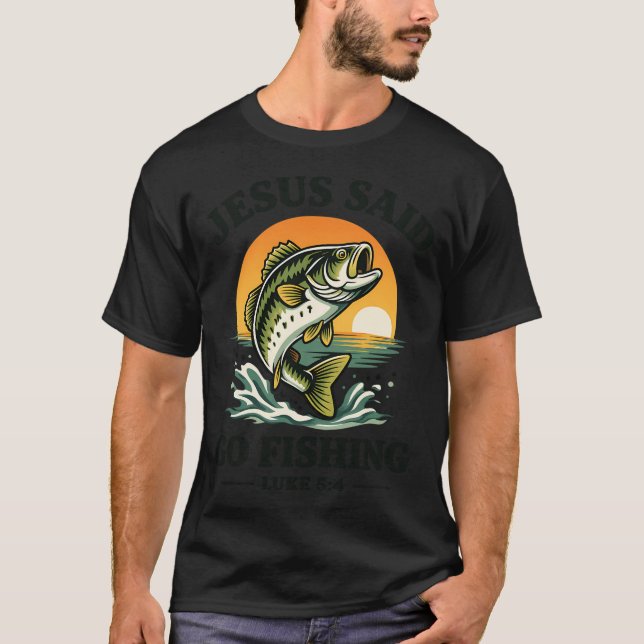 Jesus sagte geh fischen T-Shirt (Vorderseite)