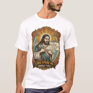 Jesus schlechte Autokorrektur Nachricht Chef Peinl T-Shirt