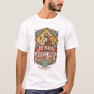 Jesus-Sicherheitsschild Warnschild Jesus-Sicherhei T-Shirt