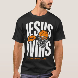 Jesus Siegt Immer Christliche Basketball Bibel T-Shirt