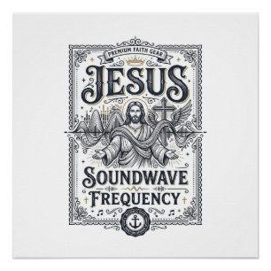 Jesus Soundwellen Frequenz Jesus Soundwellen Frequ Poster