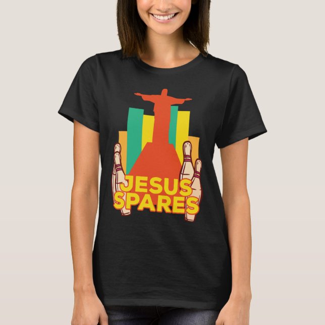 Jesus Spares Bowling Team Christian T-Shirt (Vorderseite)